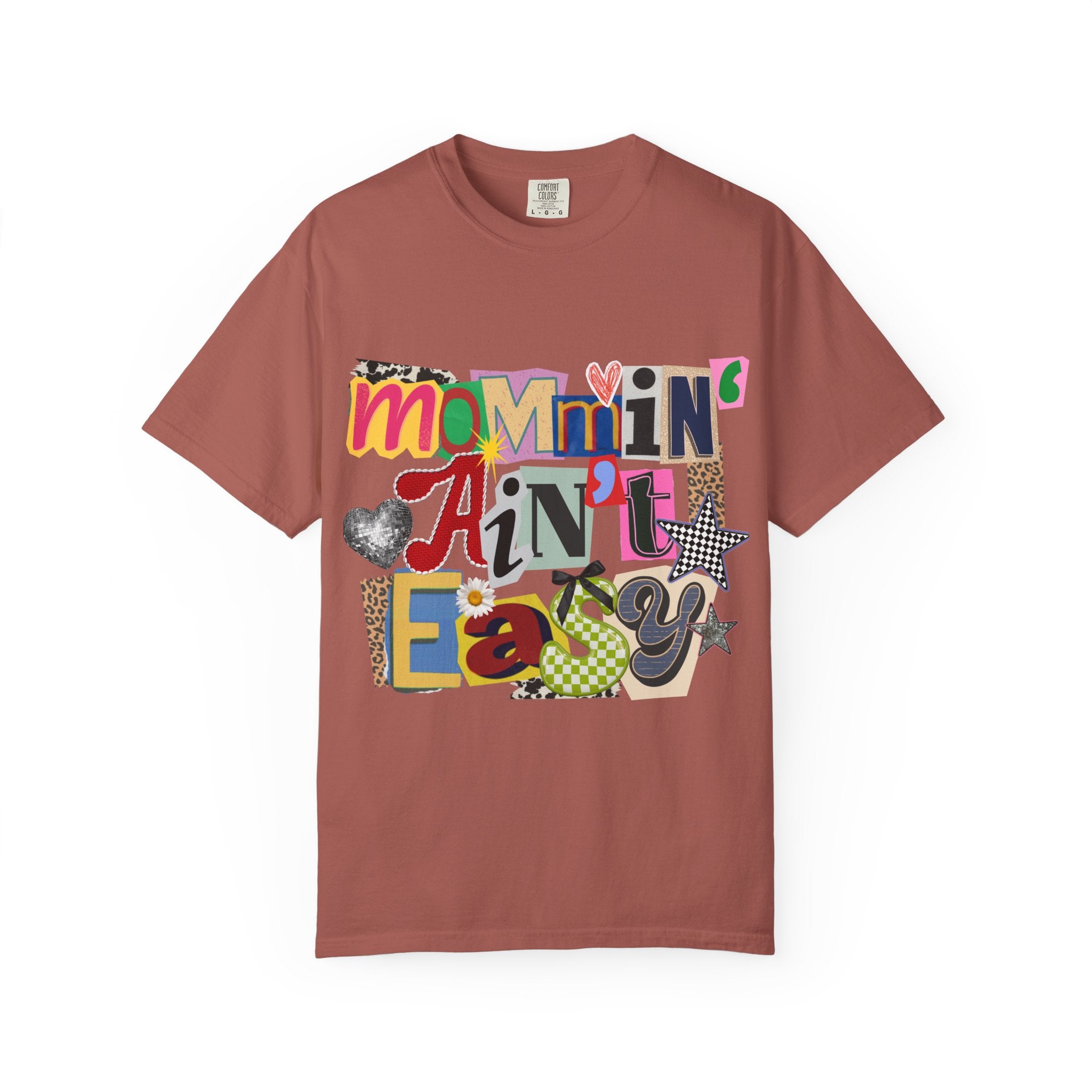 mommin' ain't easy tee